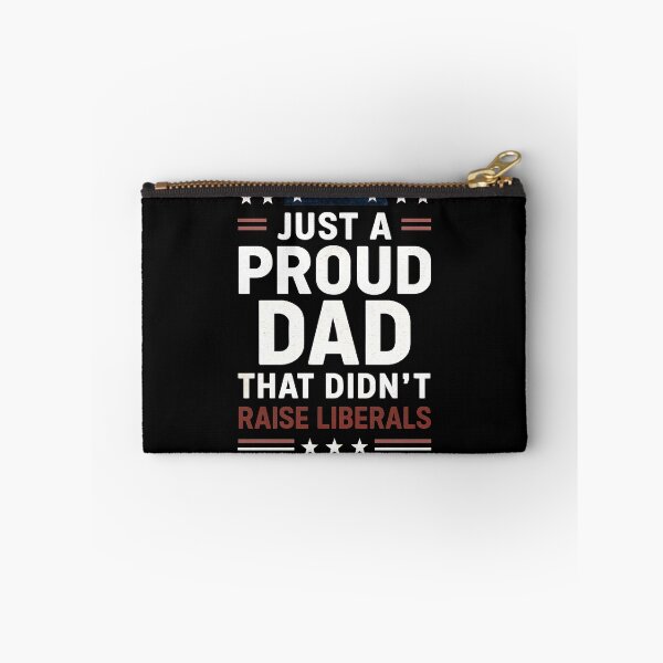 Item preview, Just A Proud Dad That Didn't Raise Liberals Gear designed and sold by DynamicDesign.