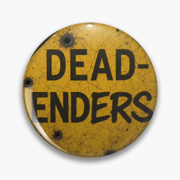 Item preview, Dead-Enders Logo – Bulletproof Road Sign Edition designed and sold by SpectacleU0814.