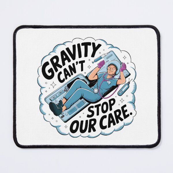 Item preview, Gravity Can’t Stop Our Care – Flight Nurse Air Medical designed and sold by CuteDesignables.