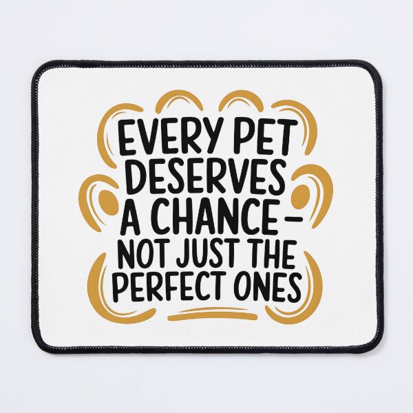 Item preview, Every Pet Deserves a Chance – Special Needs Pet Adoption designed and sold by CuteDesignables.