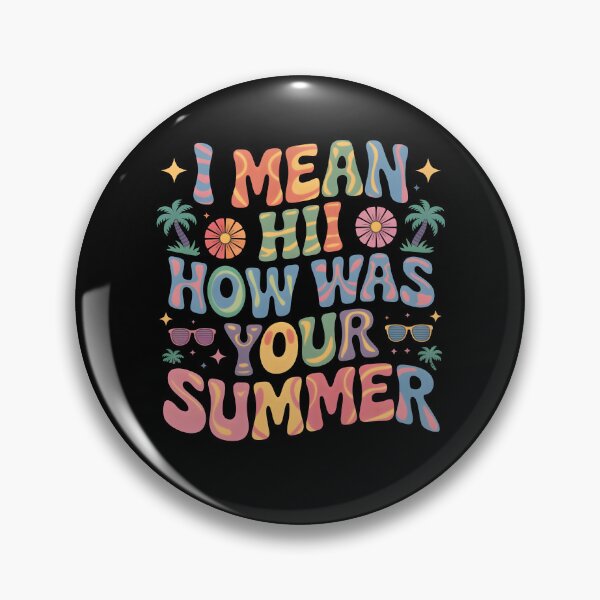 Item preview, I Mean Hi How Was Your Summer - Funny Back To School Quote For Teachers designed and sold by LovelyEvaDesign.