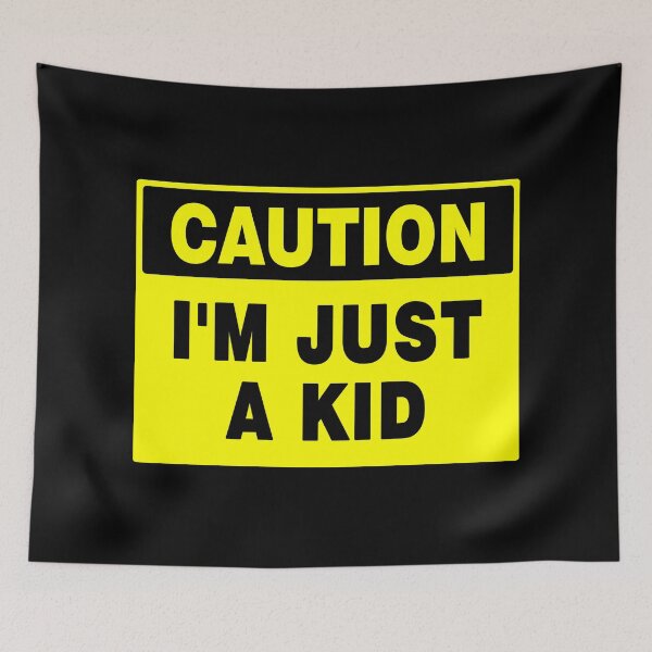 Item preview, Caution I'm Just A Kid, Novelty Sign, Funny designed and sold by AASparksDesigns.