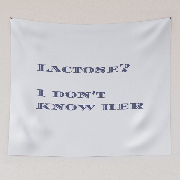 Item preview, Lactose? I Don’t Know Her designed and sold by cloudrevive.