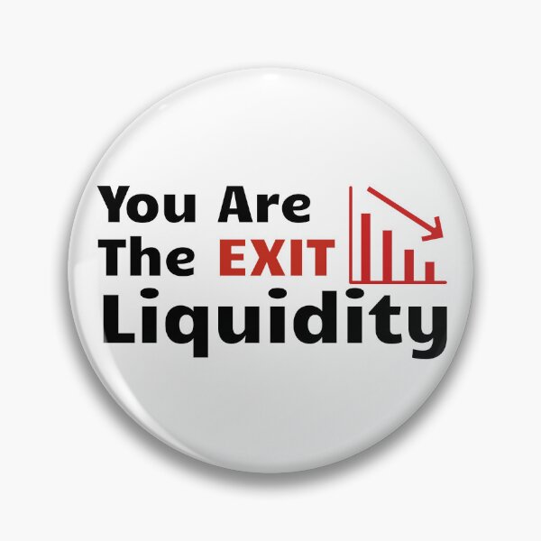 Item preview, You Are The Exit Liquidity designed and sold by ViViTulip.