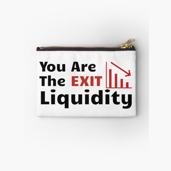 Item preview, You Are The Exit Liquidity designed and sold by ViViTulip.
