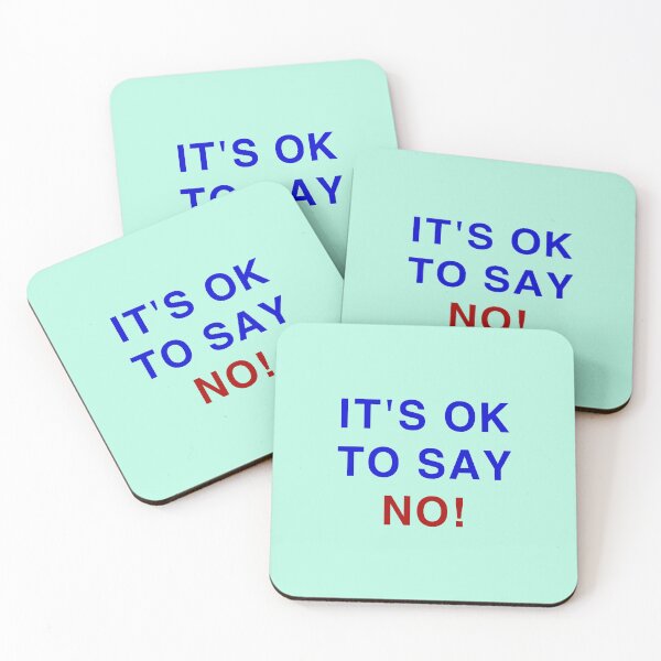 Item preview, IT'S OK TO SAY NO! QUOTES,  designed and sold by AASparksDesigns.