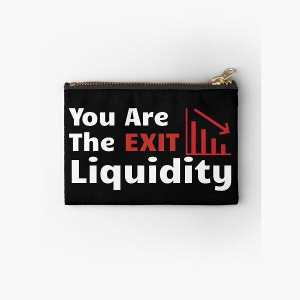 Item preview, You Are The Exit Liquidity designed and sold by ViViTulip.