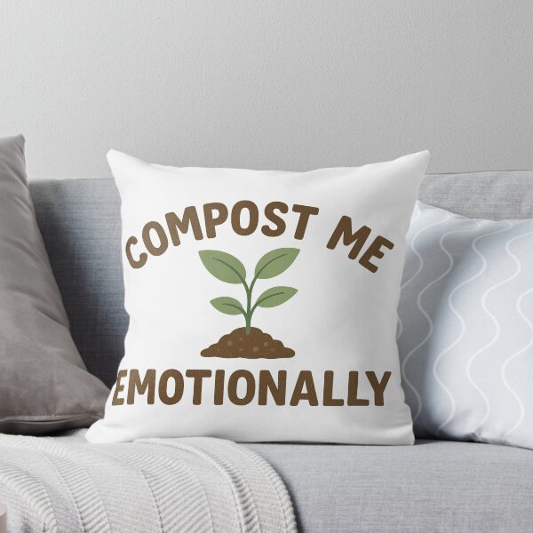 Item preview, Compost Me Emotionally: Eco Humor designed and sold by goodcrystals.