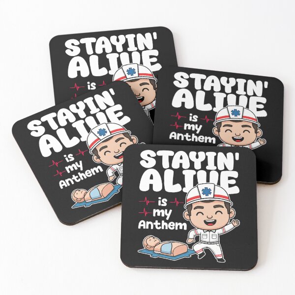 Item preview, STAYIN' ALIVE IS MY ANTHEM - PARAMEDIC designed and sold by KEF Custom.