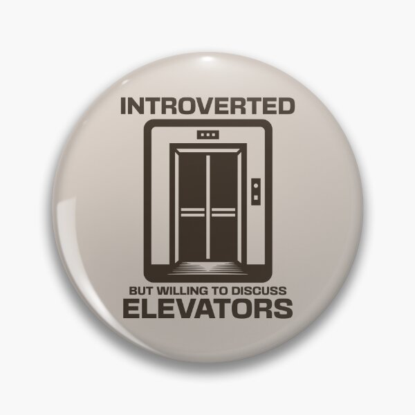 Item preview, Introverted But Willing To Discuss Elevators Funny Introvert Elevator Lover designed and sold by KLArtzStore.