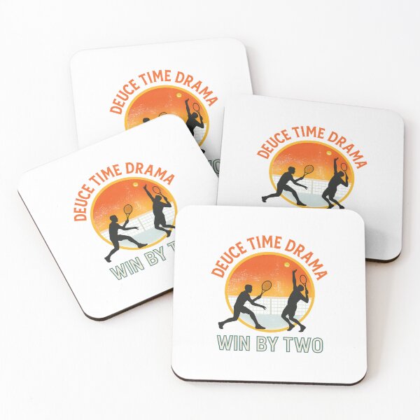 Item preview, Deuce Time Drama - Win by Two - Tennis designed and sold by inkNext.