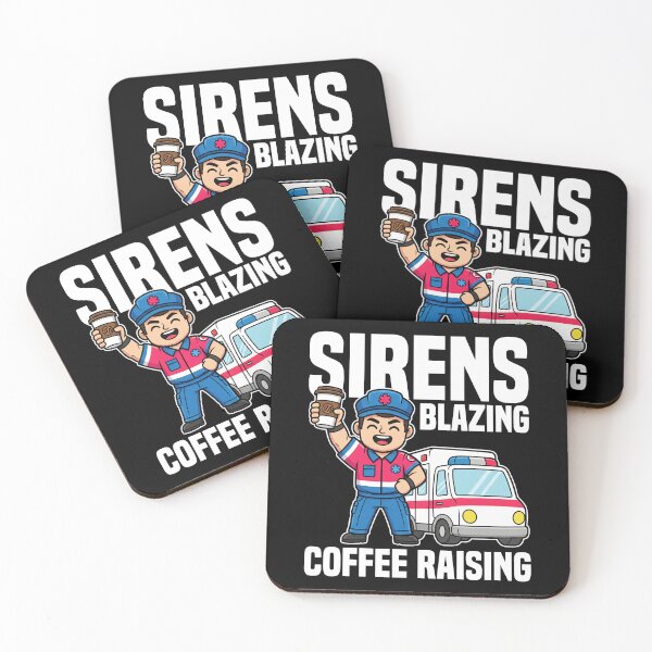 Item preview, SIRENS BLAZING, COFFEE RAISING - PARAMEDIC  designed and sold by KEF Custom.