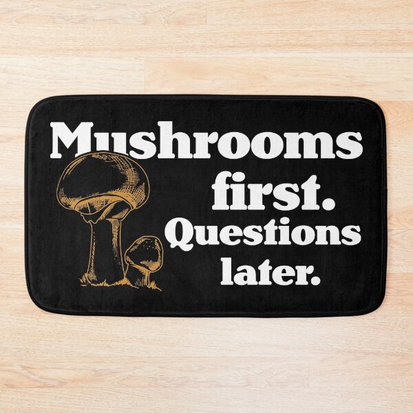 Item preview, Mushrooms first. Questions later. designed and sold by Milena R..