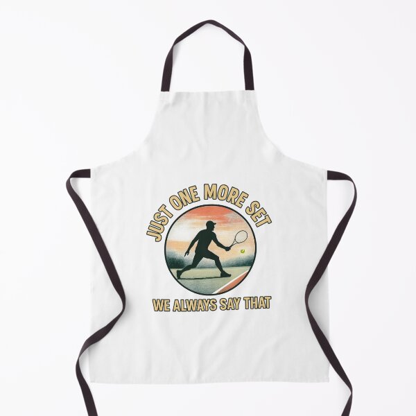 Item preview, Just One More Set - We Always Say That - Tennis designed and sold by inkNext.