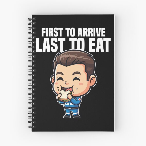 Item preview, FIRST TO ARRIVE, LAST TO EAT - PARAMEDIC designed and sold by KEF Custom.