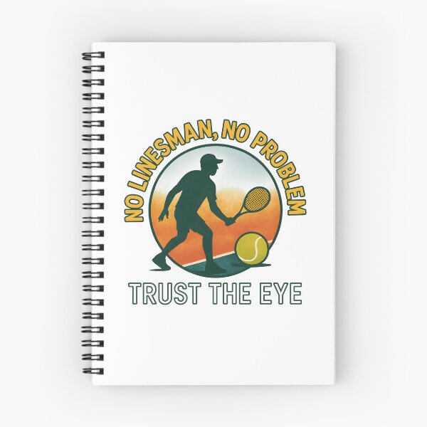 Item preview, No Linesman, No Problem - Trust the Eye - Tennis designed and sold by inkNext.