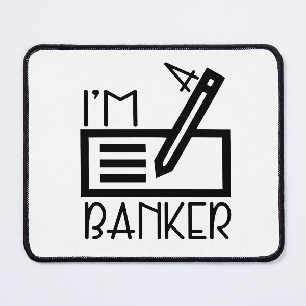 Item preview, I’m a Banker – Finance Professional & Office Design – Banking Career Gift designed and sold by sednalafandy79.