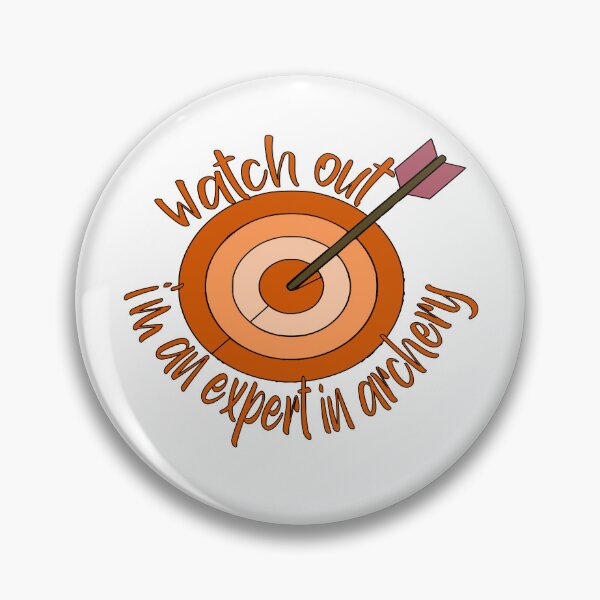 Item preview, Watch Out, I’m an Expert in Archery – Archery & Bow Sports Design – Hobby & Gift Idea designed and sold by sednalafandy79.
