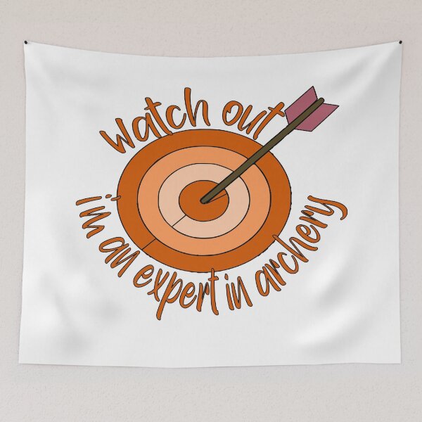 Item preview, Watch Out, I’m an Expert in Archery – Archery & Bow Sports Design – Hobby & Gift Idea designed and sold by sednalafandy79.