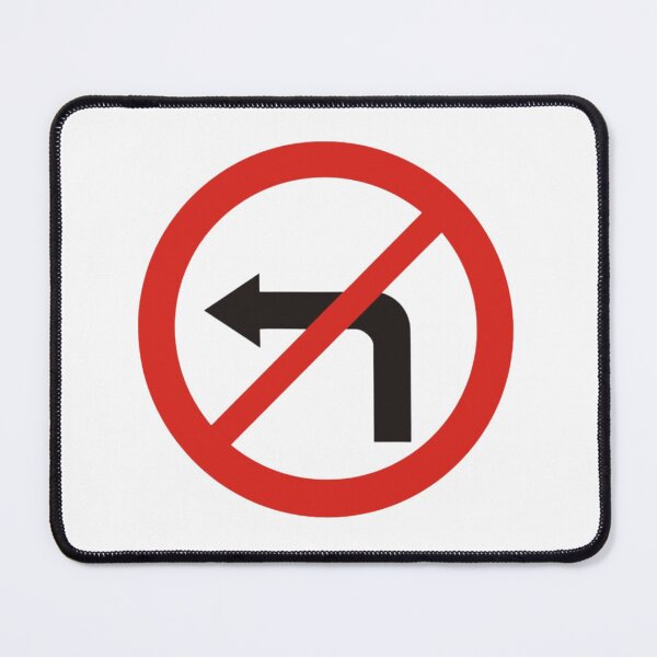 Item preview, Funny No Left Turn Sign for Conservatives and Right Thinkers designed and sold by BestDetailer.