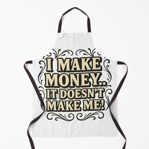 Item preview, I Make Money designed and sold by EmeraldRebel.