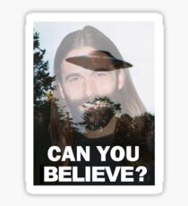Can You Believe? Sticker