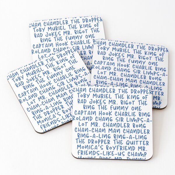 Item preview, Chandler Bing, nicknames from Friends TV show designed and sold by Hobsquable.