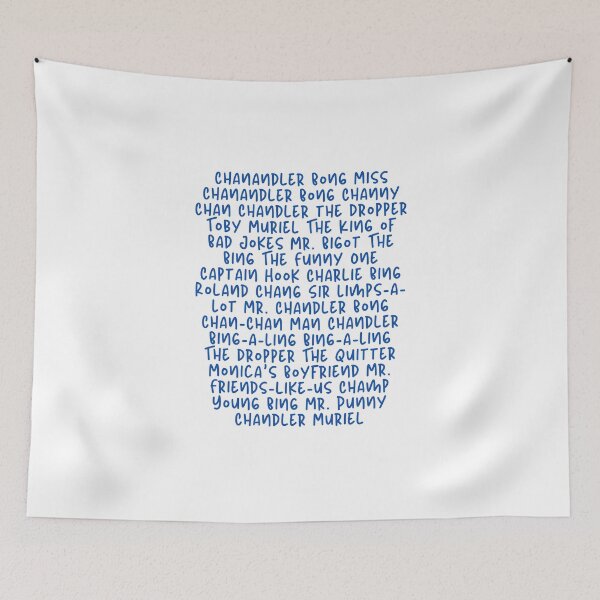 Item preview, Chandler Bing, nicknames from Friends TV show designed and sold by Hobsquable.