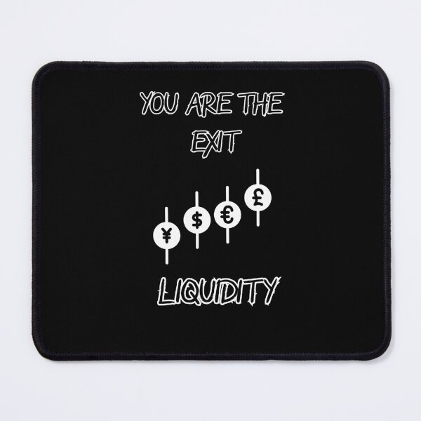 Item preview, You Are The Exit Liquidity Crypto Trader designed and sold by Lunari Prints.