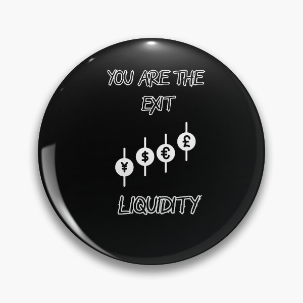 Artikelvorschau, Sie sind der Exit Liquidity Crypto Trader entworfen und verkauft von Lunari Prints.