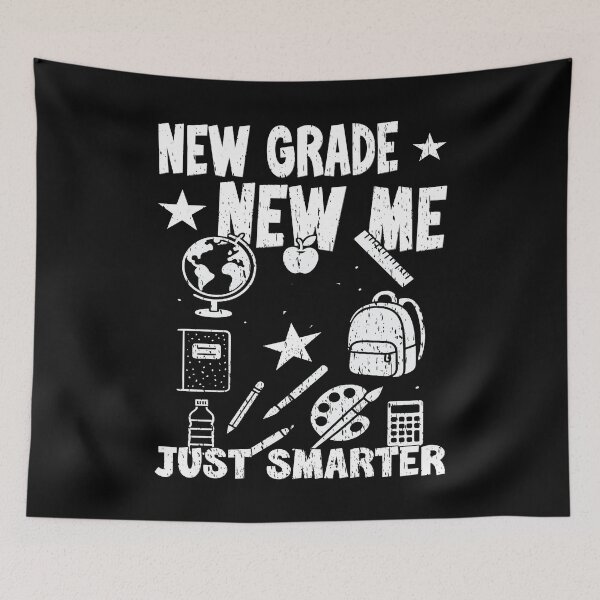Item preview, NEW GRADE NEW ME JUST SMARTER back to school student happy kids ready to learn  designed and sold by Jt41.