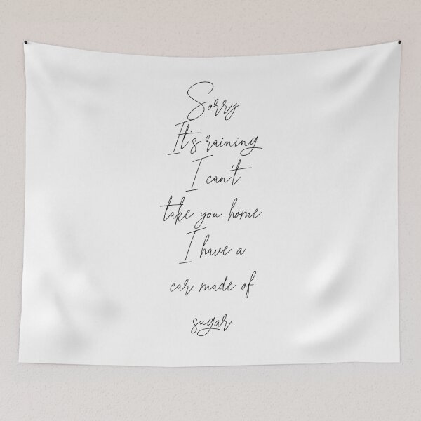 Item preview, Sorry It’s Raining I Can’t Take You Home designed and sold by StormandStar.