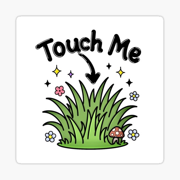 Item preview, Cutely touch grass designed and sold by bunnychains.