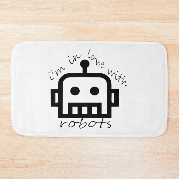 Item preview, I’m in Love With Robots – Robot & Technology Design – Sci-Fi & Tech Lover Gift designed and sold by sednalafandy79.