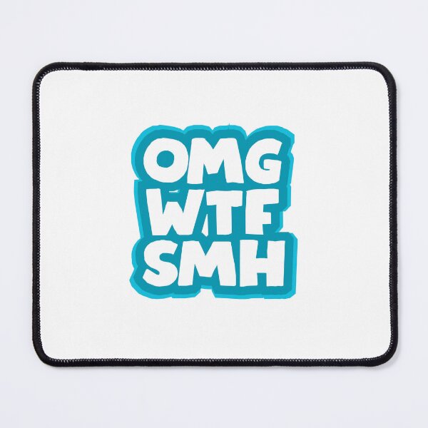 Item preview, OMG WTF SHM blue Design - Funny Internet Acronym Meme designed and sold by Moonbeam-Market.