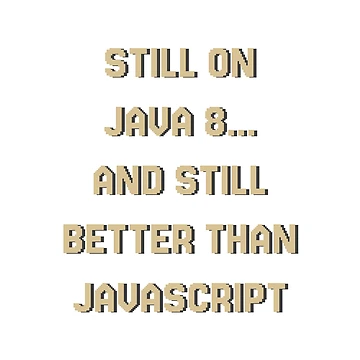 Artwork thumbnail, Still on Java 8 – Java Developer Mug Design by VenomKage