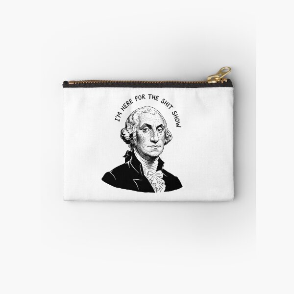 Item preview, George Washington, Shit Show, history, president, Funnyfits70, retro, vintage, meme, funny, humor designed and sold by FunnyFits70.