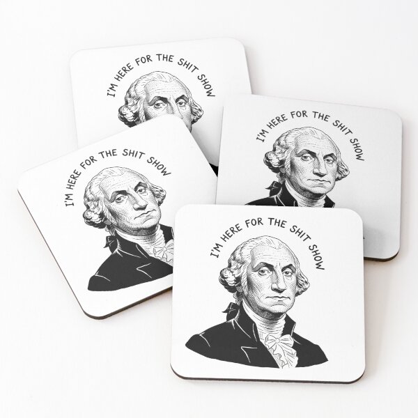 Item preview, George Washington, Shit Show, history, president, Funnyfits70, retro, vintage, meme, funny, humor designed and sold by FunnyFits70.