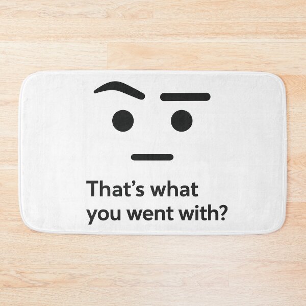 Item preview, That's What You Went With? – Judging Face Meme (Minimalist Eyebrow Reaction) designed and sold by Domci.