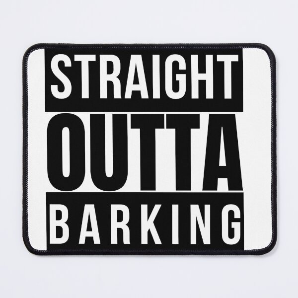 Item preview, Straight Outta Barking designed and sold by RomeoSketches.