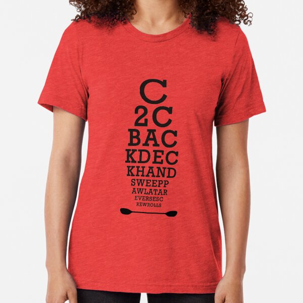 Whitewater Kayak Roll Eye Chart for Kayakers and Paddlers Tri-blend T-Shirt