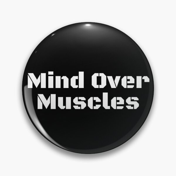 Item preview, Mind Over Muscles designed and sold by Ninjacatoff.