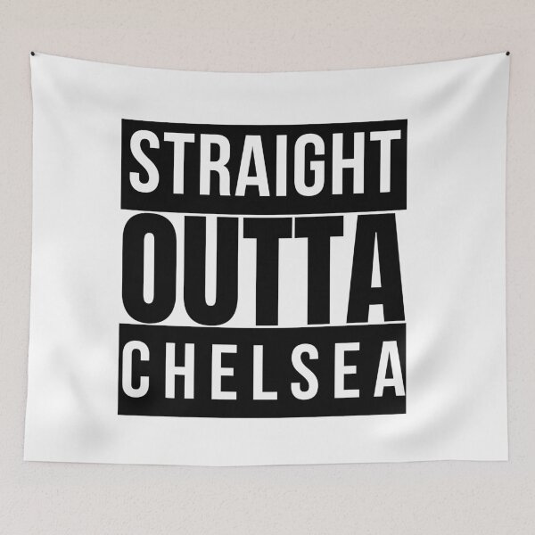 Item preview, Straight Outta Chelsea designed and sold by RomeoSketches.