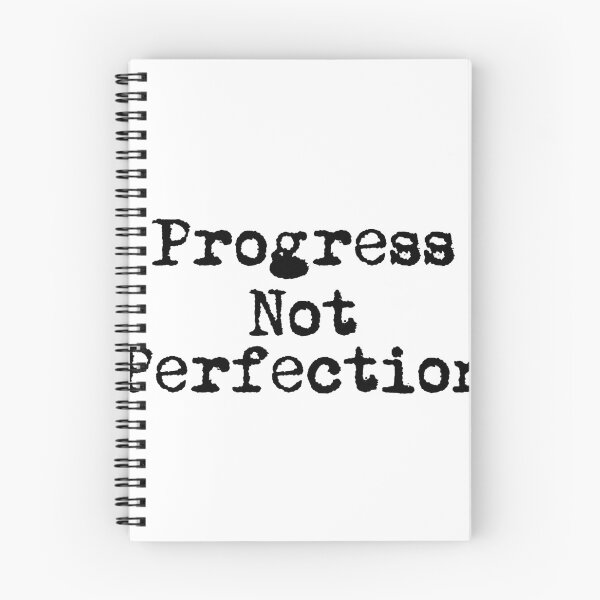 Item preview, Progress Not Perfection designed and sold by Ninjacatoff.
