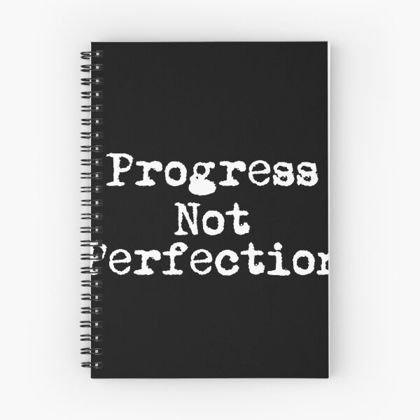 Item preview, Progress Not Perfection designed and sold by Ninjacatoff.