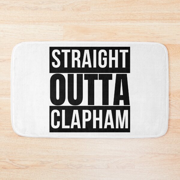 Item preview, Straight Outta Clapham designed and sold by RomeoSketches.