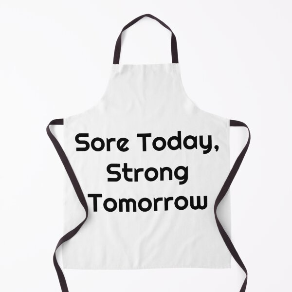 Item preview, Sore Today, Strong Tomorrow designed and sold by Ninjacatoff.