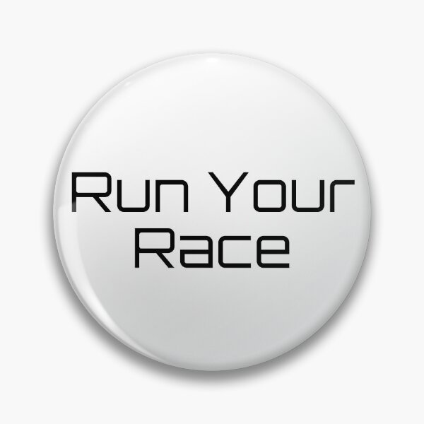 Item preview, Run Your Race designed and sold by Ninjacatoff.