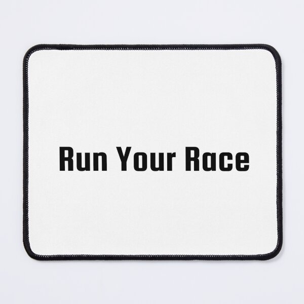 Item preview, Run Your Race designed and sold by Ninjacatoff.