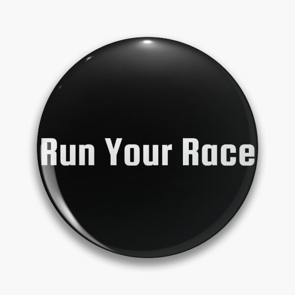 Item preview, Run Your Race designed and sold by Ninjacatoff.